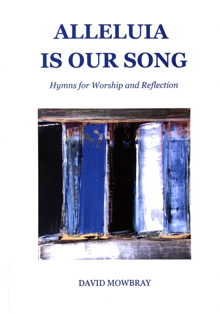 David Mowbray – Alleluia is our song